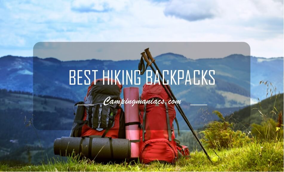 image of backpacks at a campsite with mountains in background with title Best Hiking Backpacks