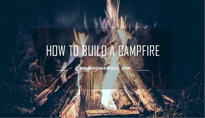 how to build a campfire