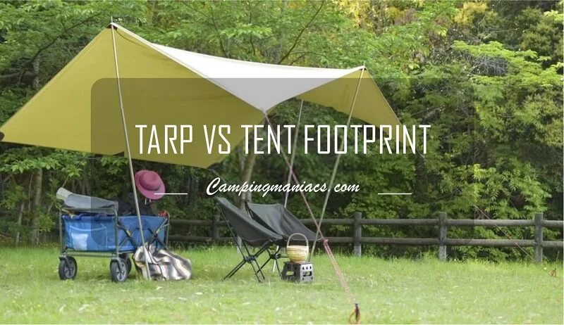 tent footprint versus tarp